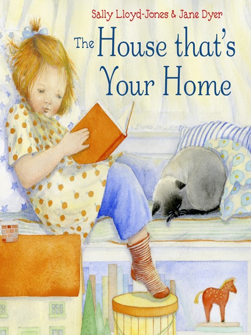 Title details for The House That's Your Home by Sally Lloyd-Jones - Available